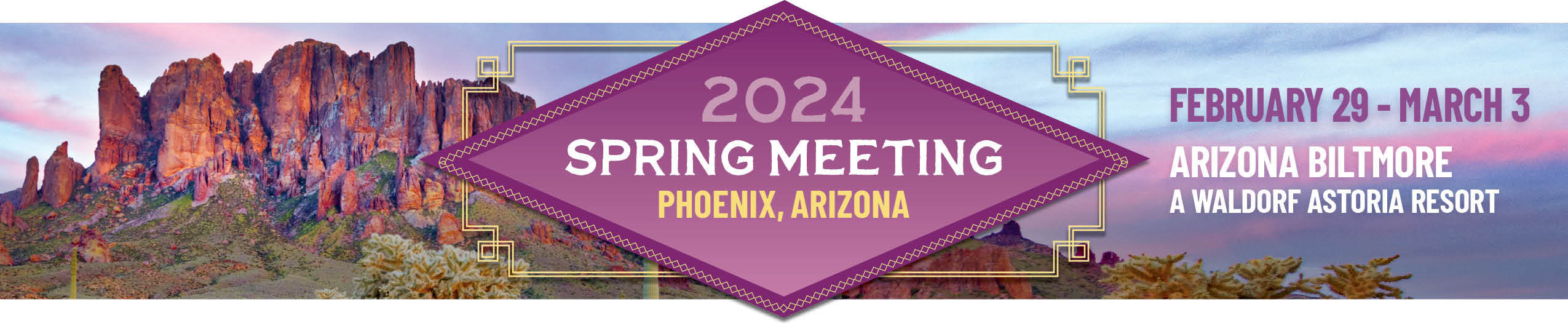 2024 Spring Meeting: Phoenix